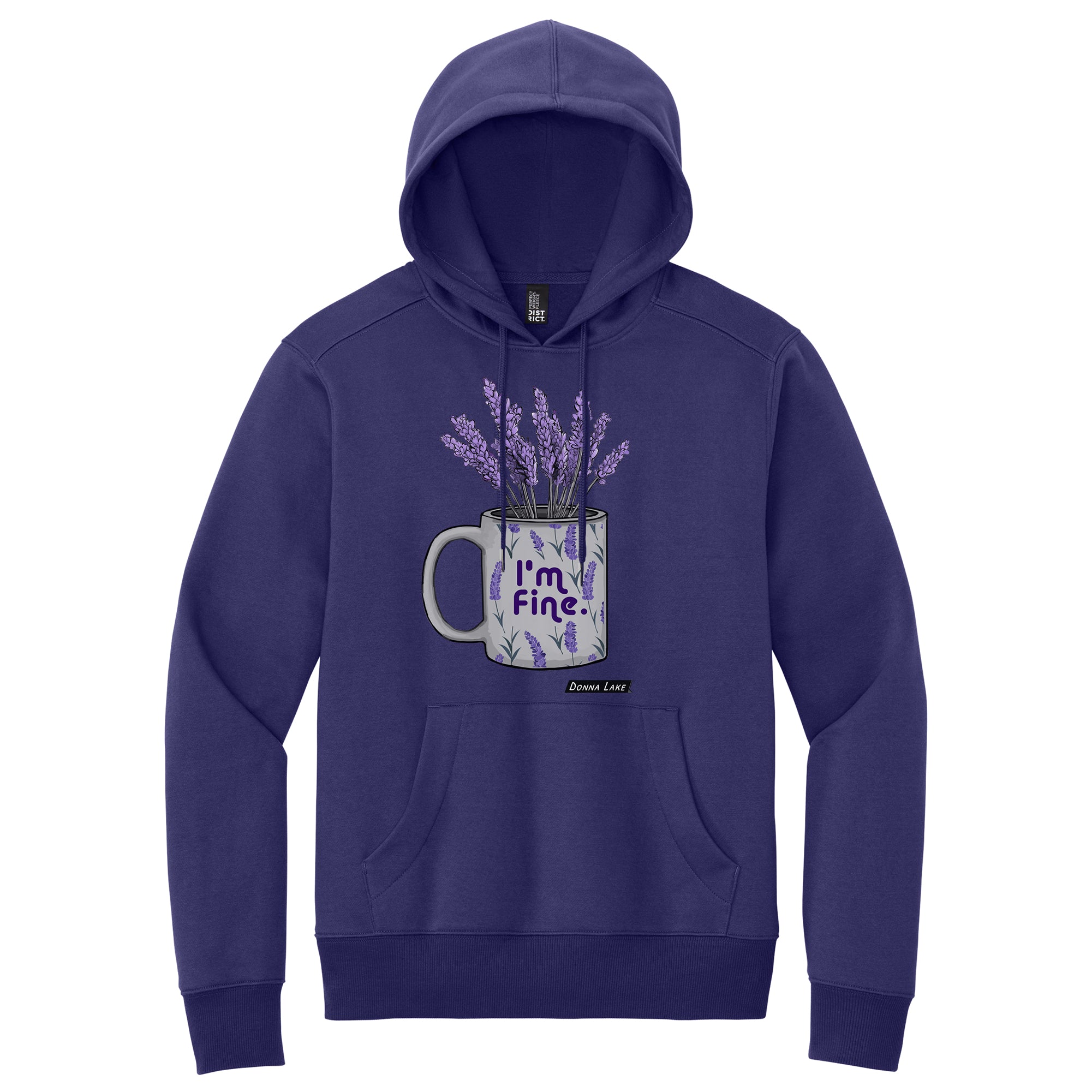 I'm Fine Donna Lake Sweatshirt Hoodie- Limited Edition