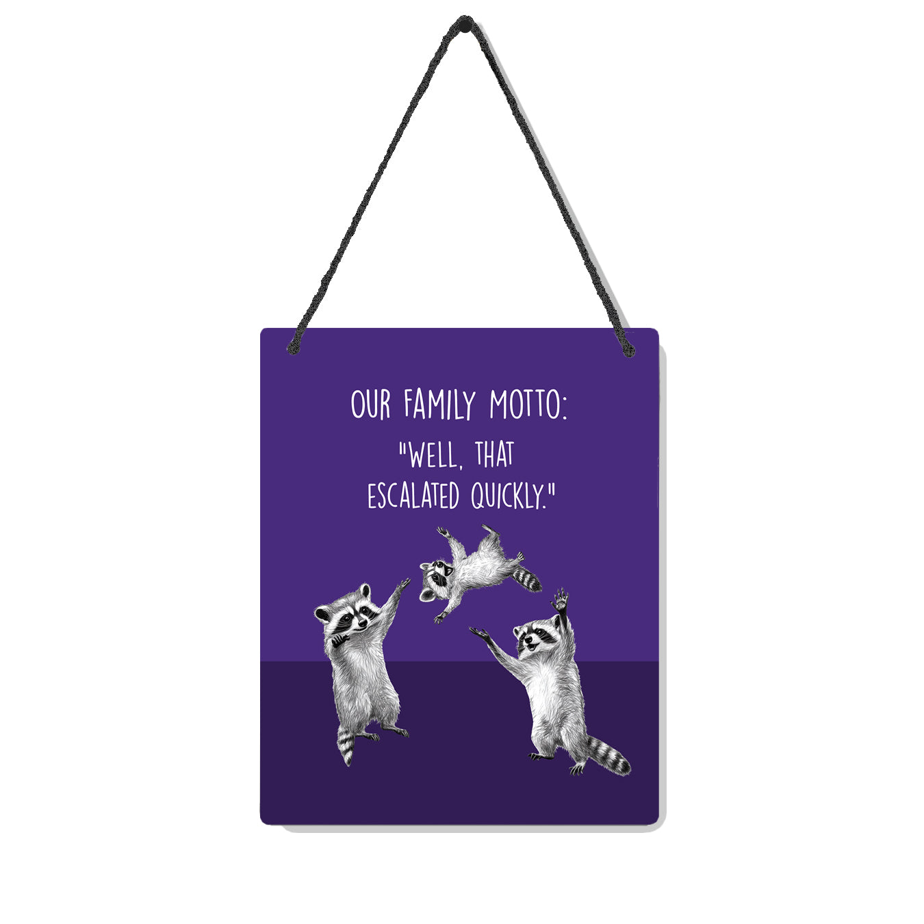 Raccoon Family Motto 4x5