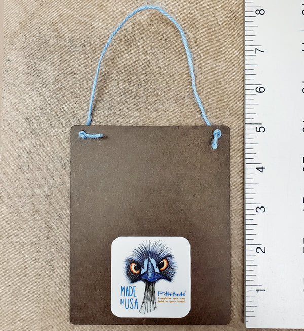 Disturbed Moose 4x5" Mini-Sign