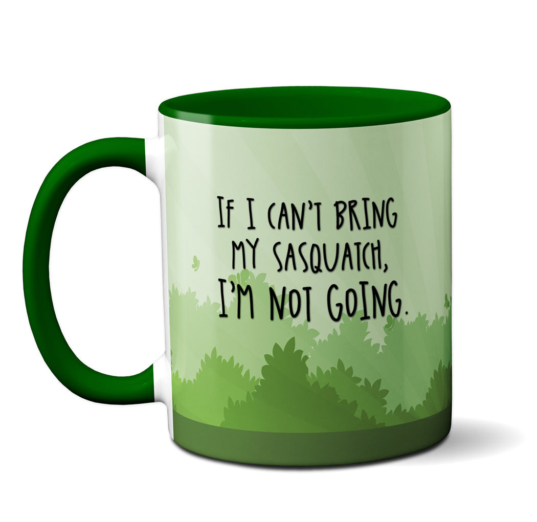 Sasquatch Not Going Mug by Pithitude