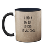 Big Butt Bear Mug by Pithitude