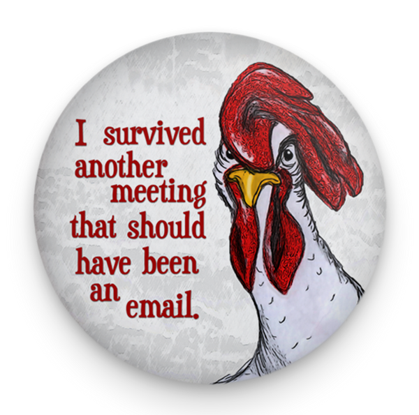 Chicken Meeting Magnet