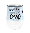 Coffee Poop Fish 12oz Stemless Insulated Stainless Steel Tumbler