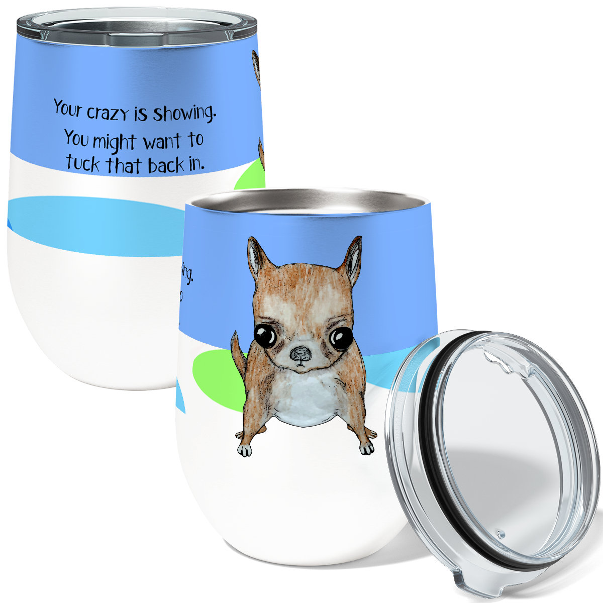 Crazy Chihuahua 12oz Stemless Insulated Stainless Steel Tumbler