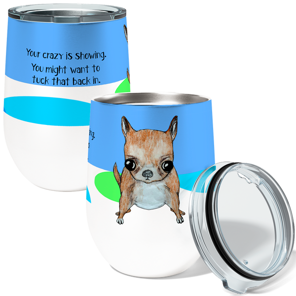 Crazy Chihuahua 12oz Stemless Insulated Stainless Steel Tumbler