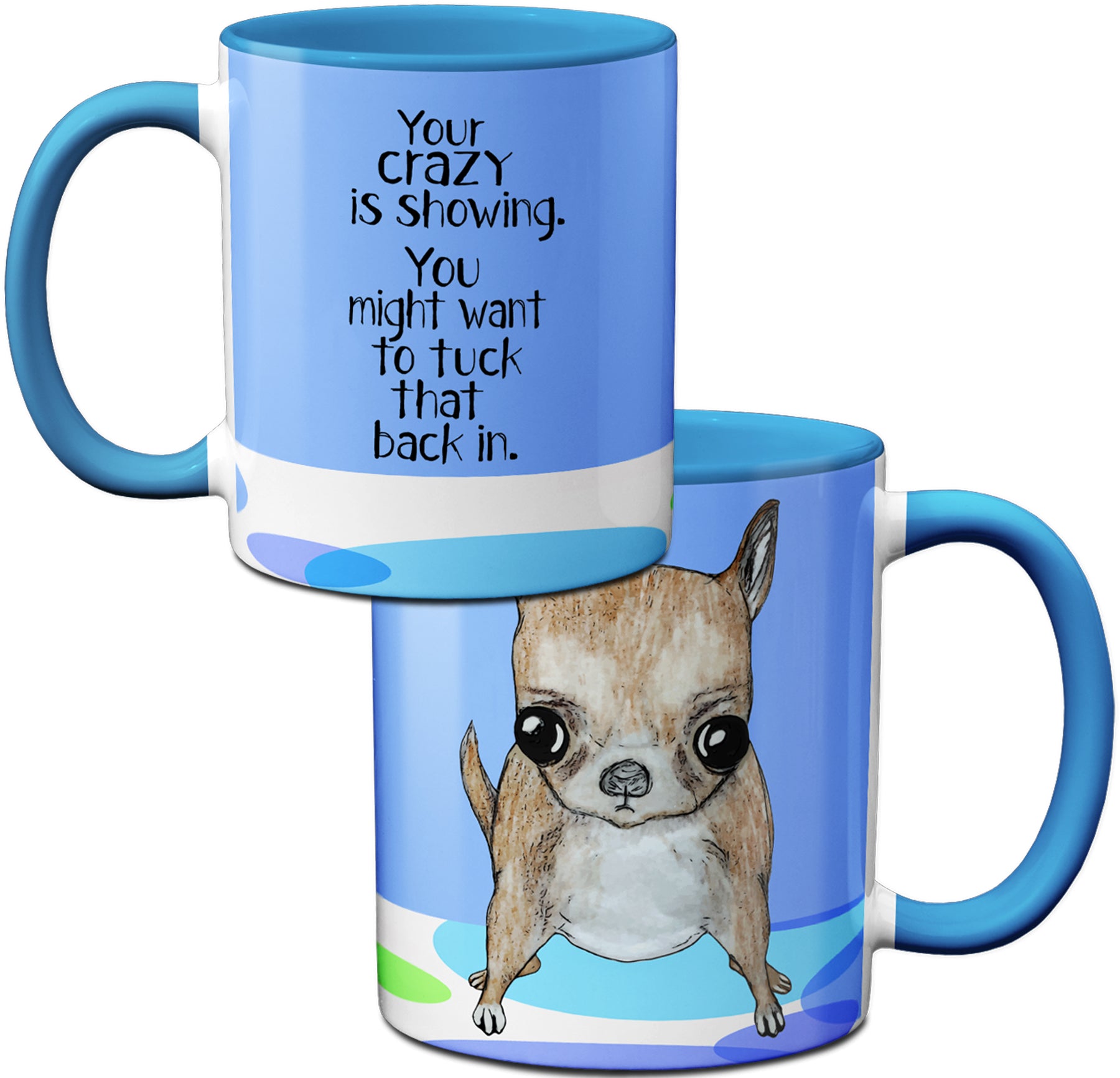 Crazy Chihuahua Mug by Pithitude