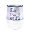 Drunk Fairy Tale 12oz Stemless Insulated Stainless Steel Tumbler
