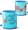 Pink Flamingos Dance Mug by Pithitude