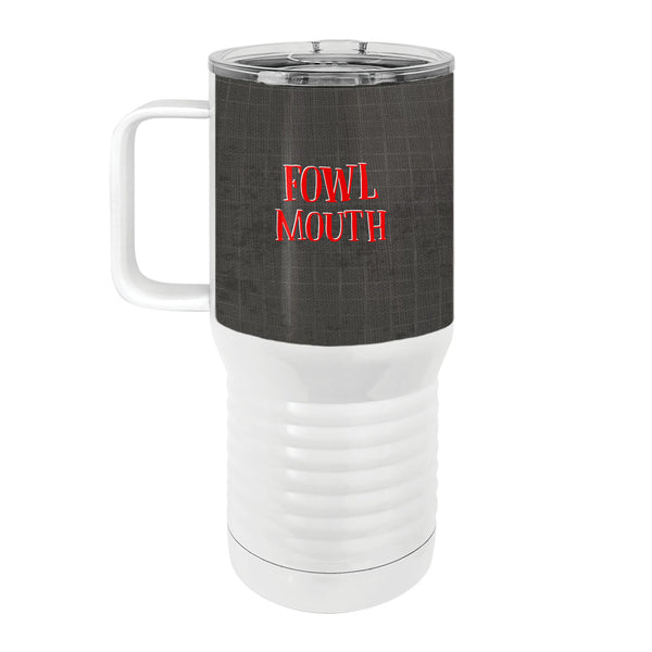 Fowl Mouth 20oz Tall Insulated Stainless Steel Tumbler with Slider Lid