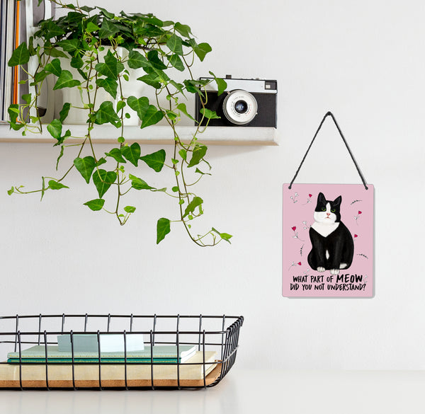Meow Tuxedo Cat 4x5" Mini-Sign