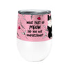 Meow Tuxedo Cat 12oz Stemless Insulated Stainless Steel Tumbler