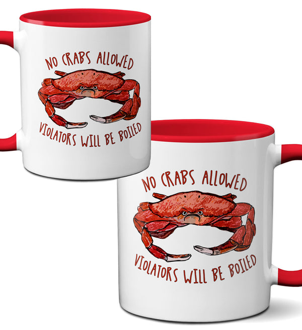 No Crabs Allowed Mug by Pithitude