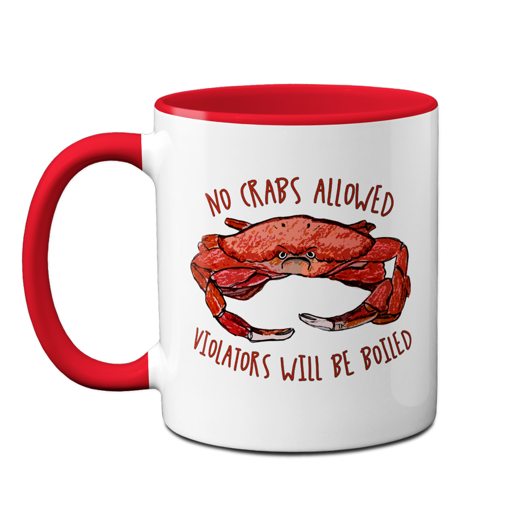 No Crabs Allowed Mug by Pithitude