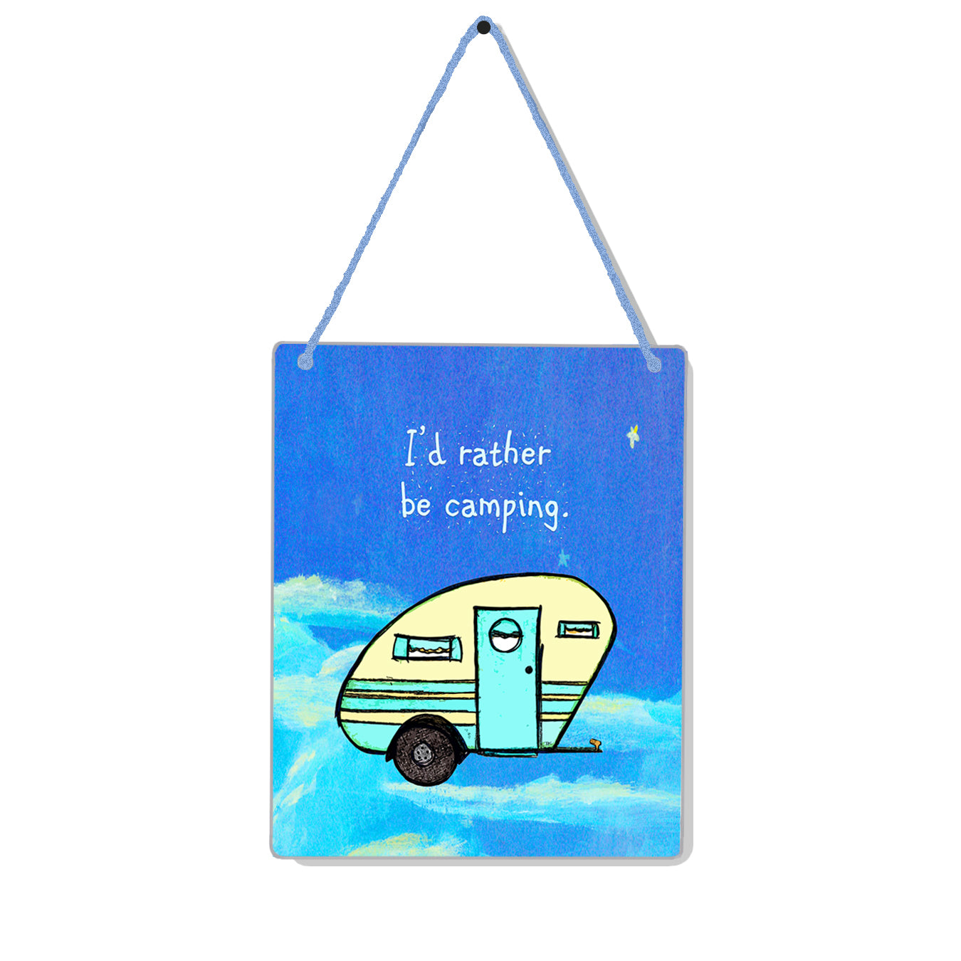 Rather Be Camping 4x5