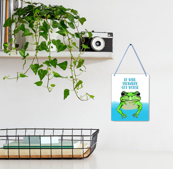 Get Worse Frog 4x5" Mini-Sign