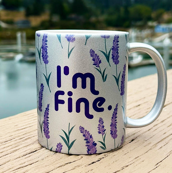 I'm Fine Sparkle Silver Coffee Mug -Limited Edition