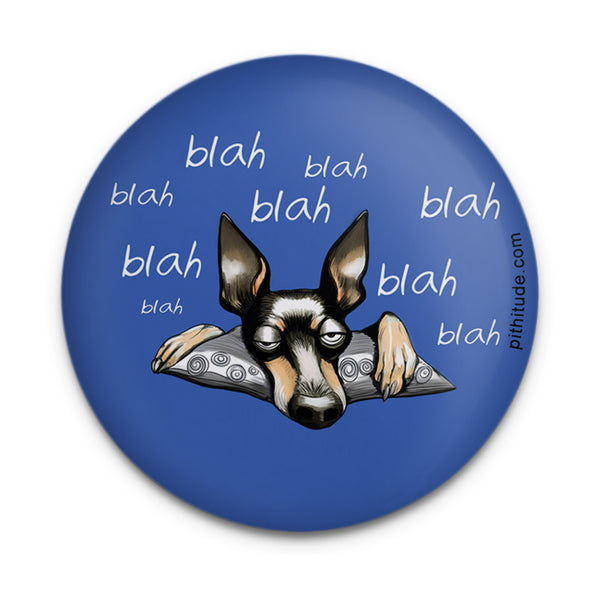 Blah Blah Dog Miniature Pinscher Magnet