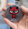 That’s a Great Idea Demon Magnet | Funny Halloween Gift