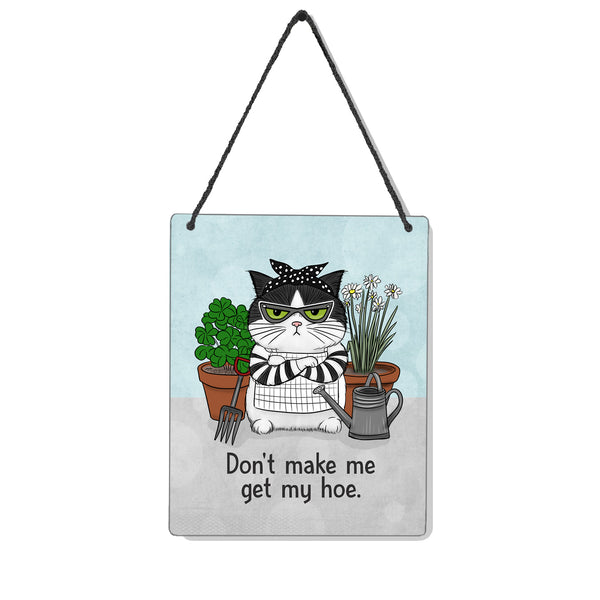 Hoe Cat Mini Hanging Sign | Funny Cat & Gardening Gift