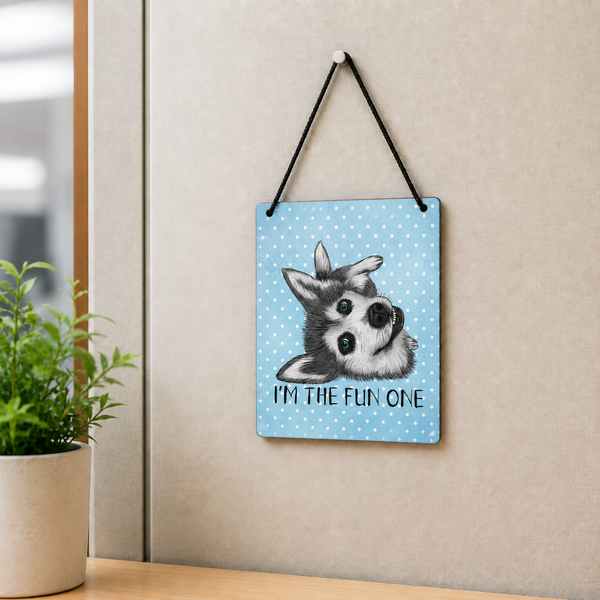 I'm the Fun One Husky Mini Sign | Funny Dog Lover Gift
