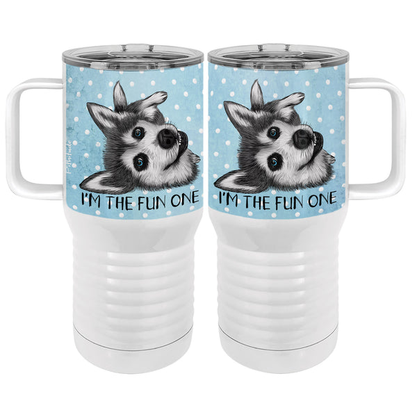 I'm the Fun One Husky Travel Tumbler | Funny Husky Lover Gift