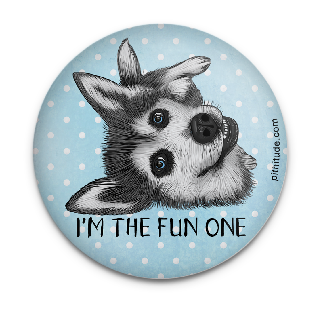 I'm the Fun One Husky Magnet | Funny Dog Lover Gift