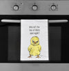 Idiot Chick Flour Sack Dish Towel