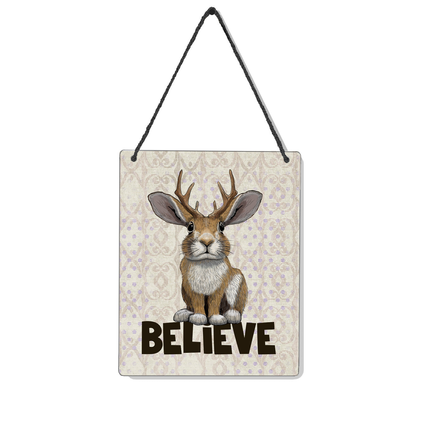 Jackalope Believe 4x5 Mini-Sign