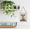 Jackalope Believe 4x5 Mini-Sign