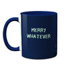 Merry Whatever Snowman Mug