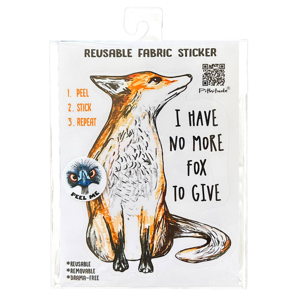 No More Fox To Give 5x7 Reusable Fabric Sticker