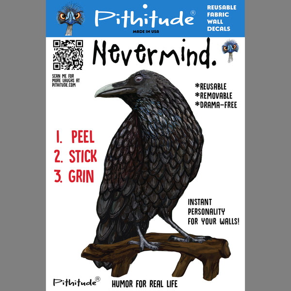 Raven Nevermind Reusable Fabric Wall Decal