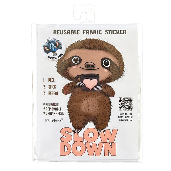 Slow Down Sloth Reusable 5x7 Fabric Sticker