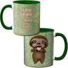 Slow Down Sloth Mug by Pithitude