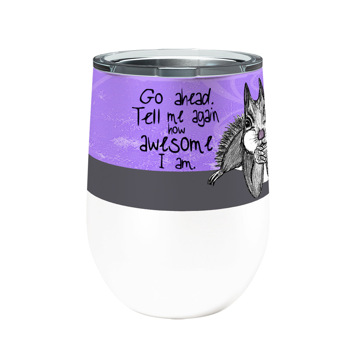 Awesome Squirrel 12oz Stemless Insulated Stainless Steel Tumbler