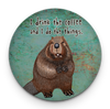 Funny coffee lover magnet with beaver and I Drink the Coffee and Do the Things quote