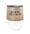 Big Butt Bear 12oz Insulated Stainless Steel Tumbler with Clear Lid