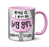 Big Girl Panties Mug by Pithitude