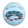 Funny blue crab magnet with Now I'm Really Steamed quote