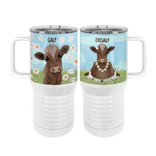Calf Decalf 20oz Tall Insulated Stainless Steel Tumbler with Slider Lid
