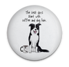 Funny dog lover magnet with Best Days Start With Coffee and Dog Hair quote