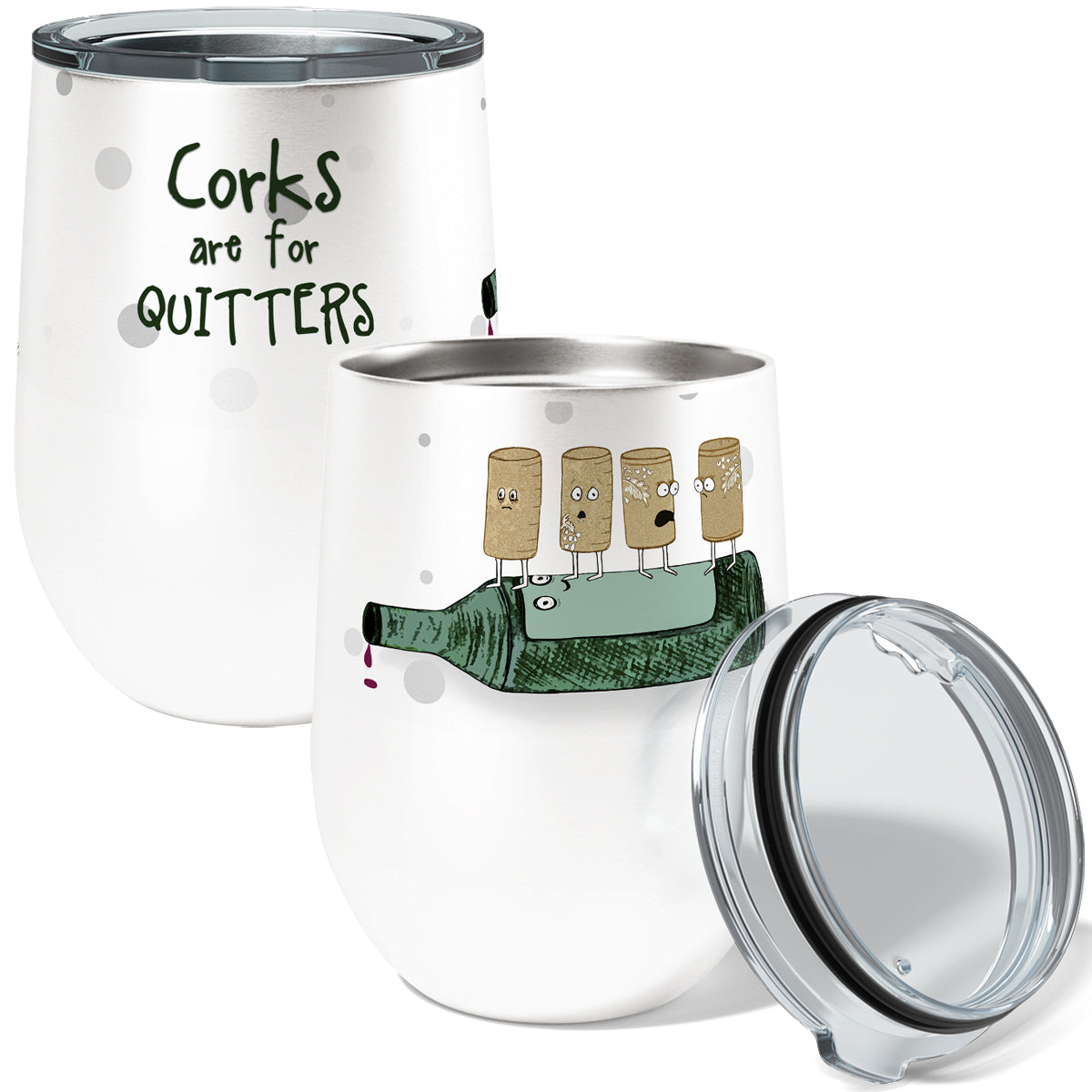 Corks are for Quitters 12oz Stemless Insulated Stainless Steel Tumbler
