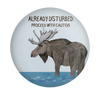 Disturbed Moose Magnet