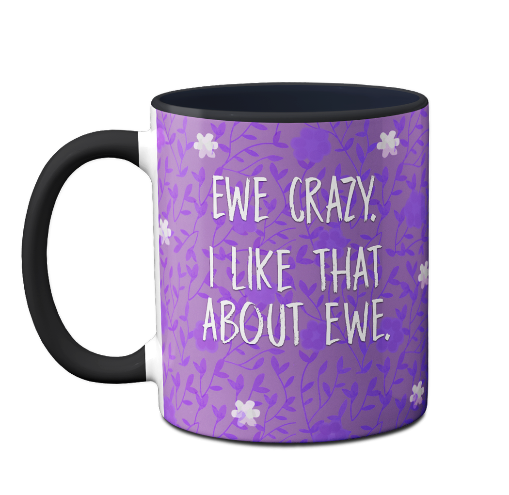 Ewe Crazy Mug by Pithitude