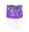 Ewe Crazy 12oz Stemless Insulated Stainless Steel Tumbler