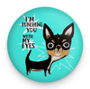 Funny Chihuahua magnet with I'm Punching You With My Eyes quote