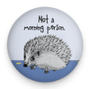 Morning Hedgehog Magnet