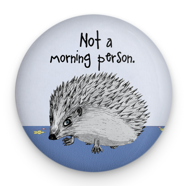 Morning Hedgehog Magnet