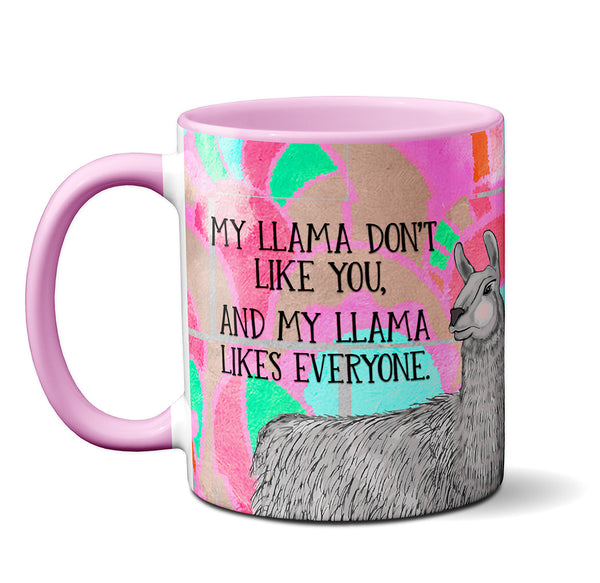 Llama Don't Like You Mug by Pithitude