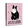 Meow Tuxedo Cat 8x10 Wood Block Print